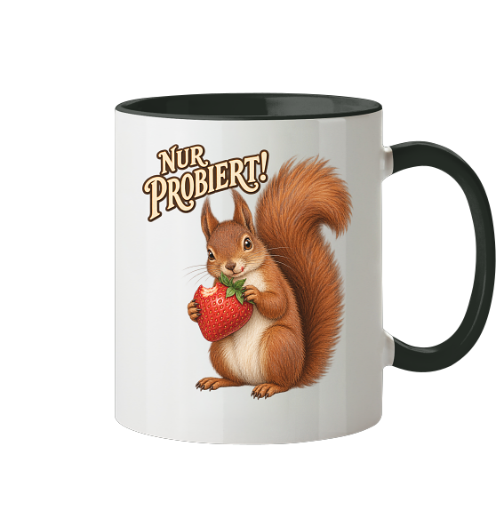 NUR PROBIERT! - Tasse zweifarbig